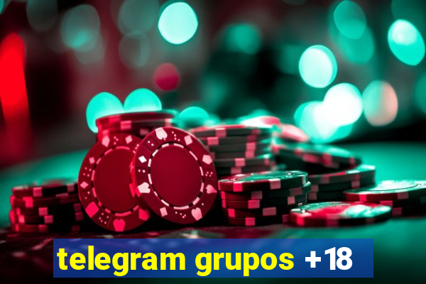 telegram grupos +18