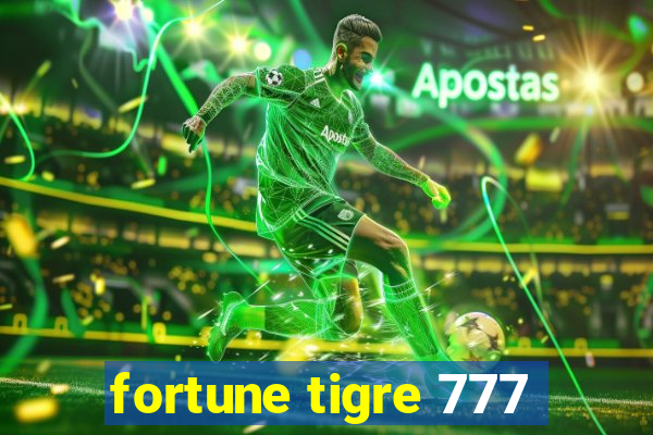 fortune tigre 777