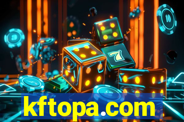 kftopa.com