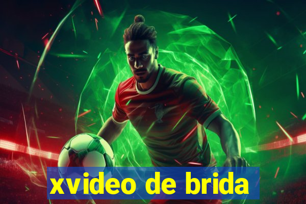 xvideo de brida