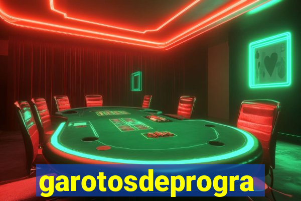 garotosdeprogramas