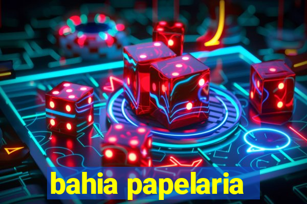 bahia papelaria