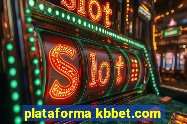 plataforma kbbet.com