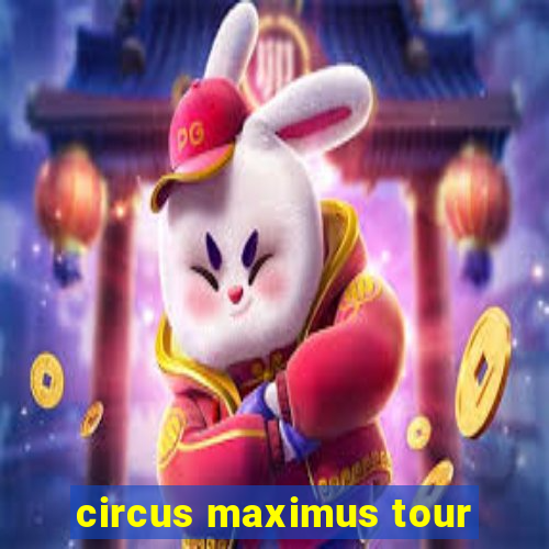 circus maximus tour