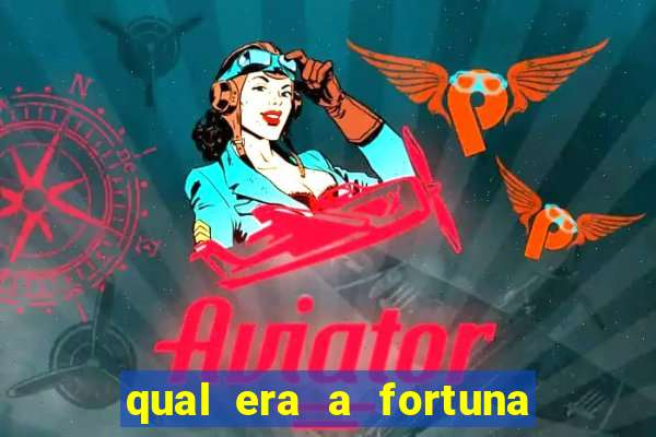 qual era a fortuna de paulinha abelha