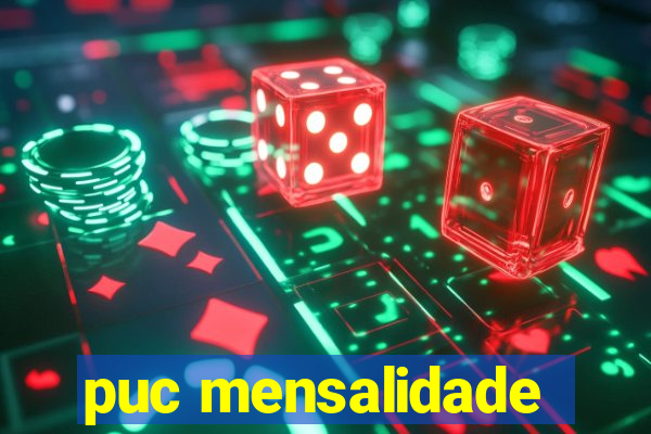 puc mensalidade