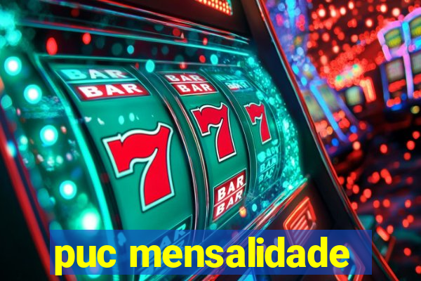 puc mensalidade