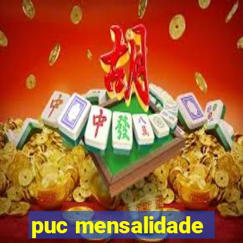 puc mensalidade