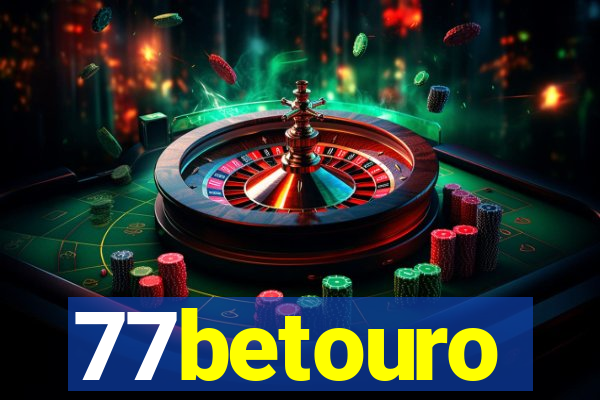 77betouro