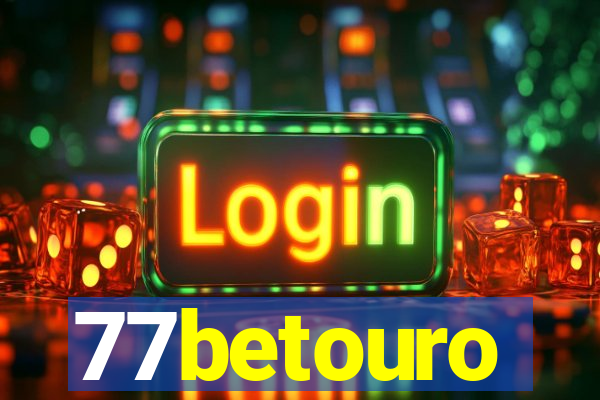 77betouro