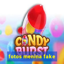 fotos menina fake