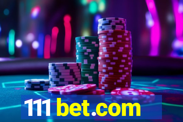 111 bet.com