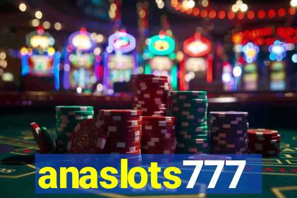 anaslots777