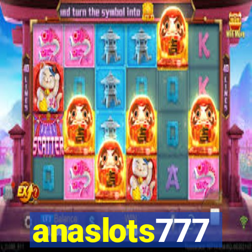 anaslots777