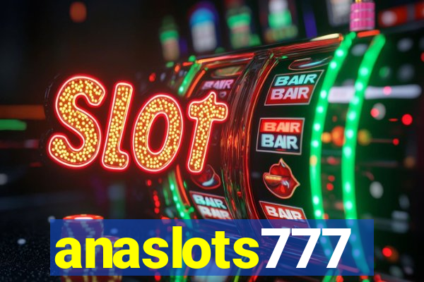 anaslots777