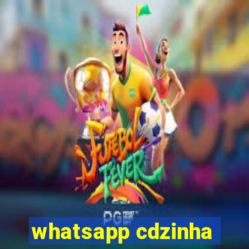 whatsapp cdzinha