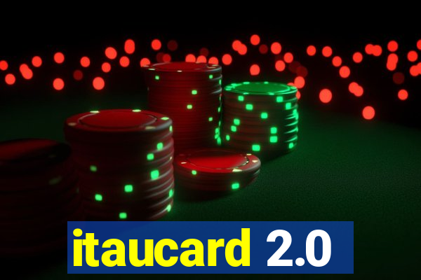 itaucard 2.0