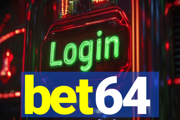 bet64