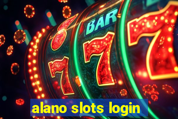 alano slots login