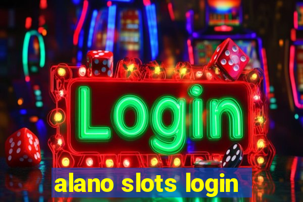 alano slots login