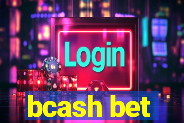 bcash bet