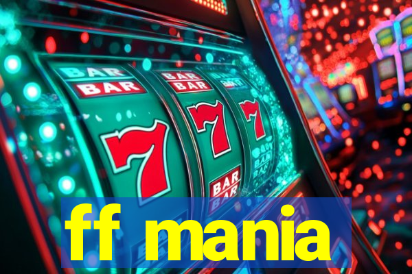 ff mania