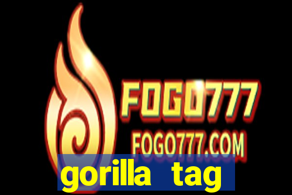 gorilla tag download mobile