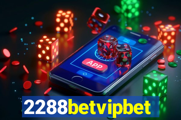 2288betvipbet