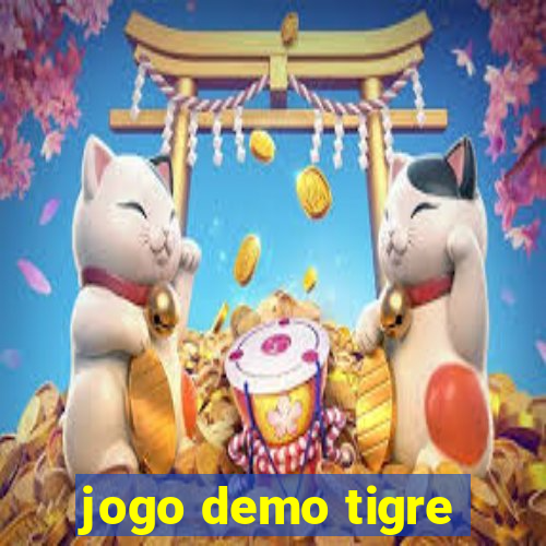 jogo demo tigre