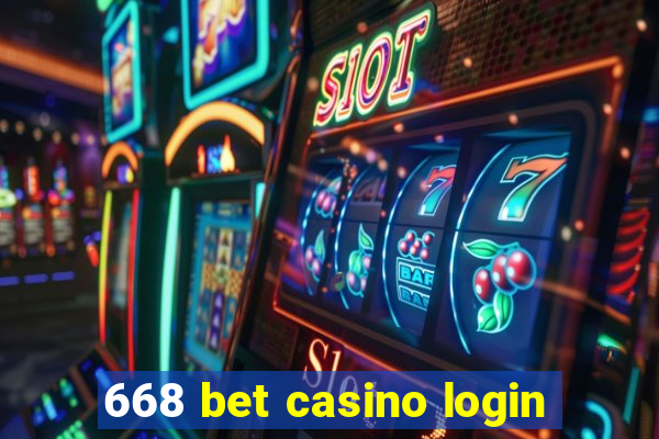 668 bet casino login