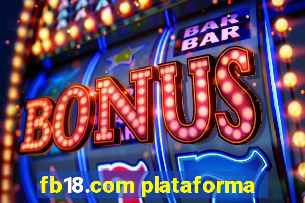 fb18.com plataforma