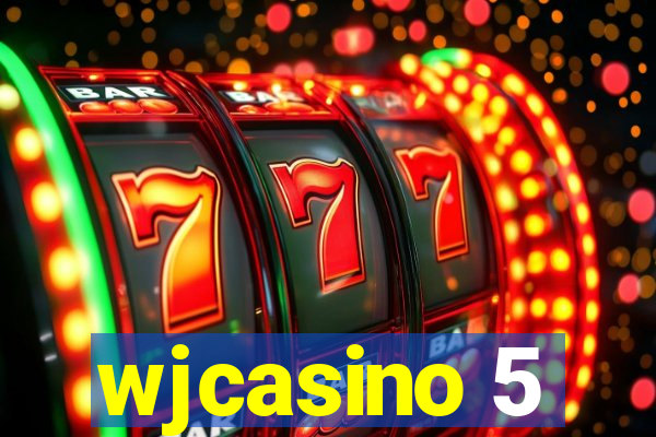 wjcasino 5