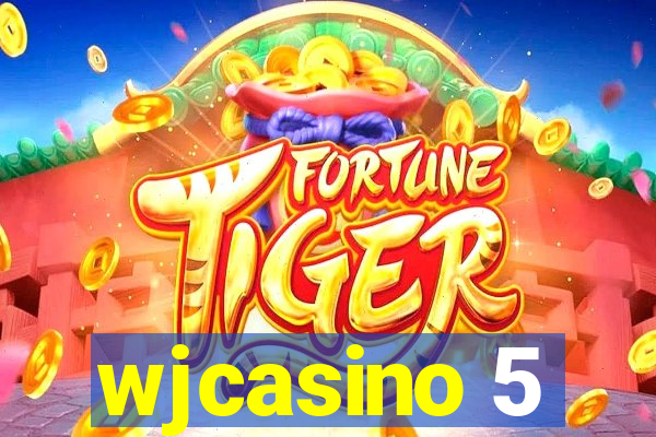 wjcasino 5