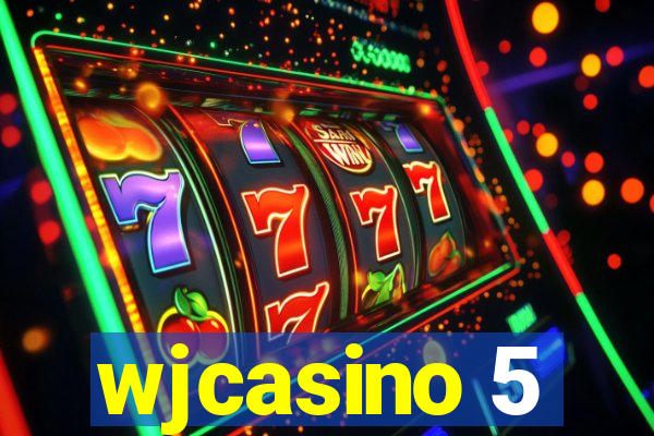 wjcasino 5