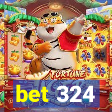 bet 324