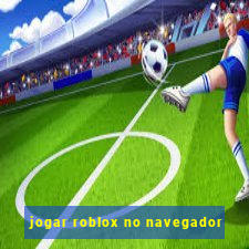 jogar roblox no navegador