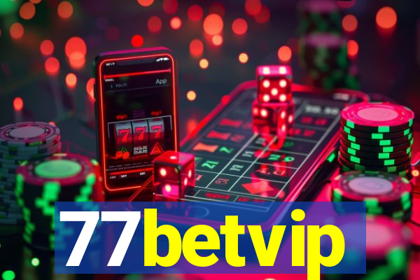 77betvip