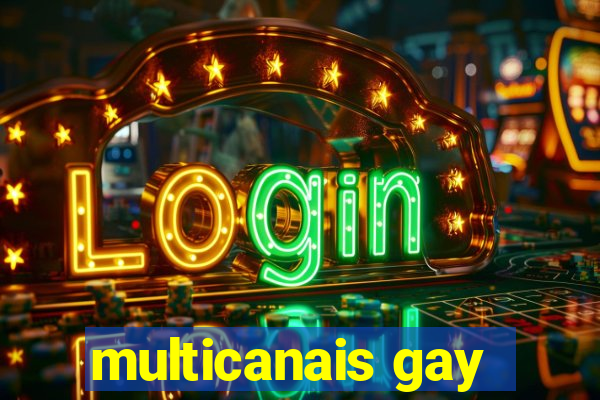 multicanais gay