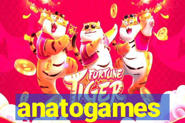 anatogames