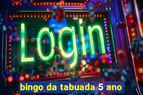 bingo da tabuada 5 ano