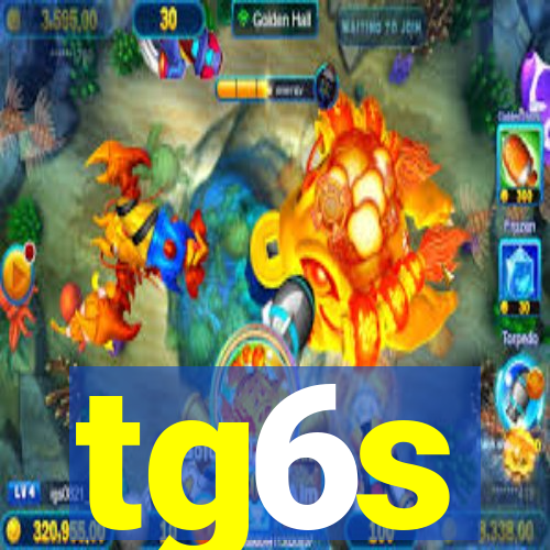 tg6s