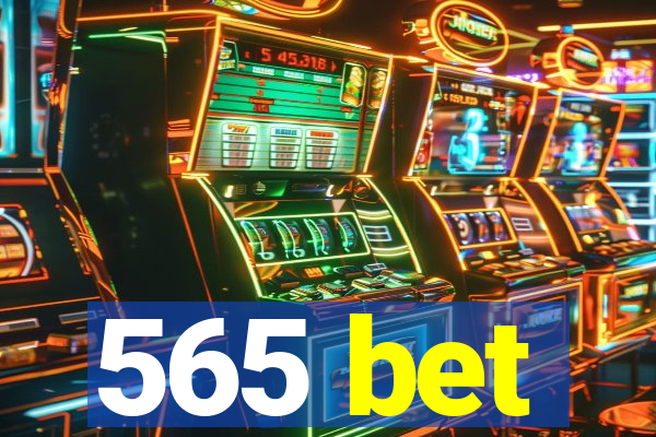 565 bet