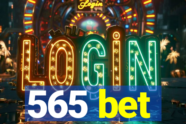 565 bet