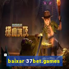 baixar 37bet.games