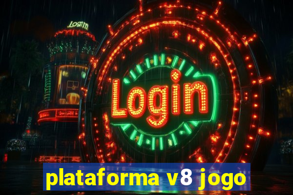 plataforma v8 jogo