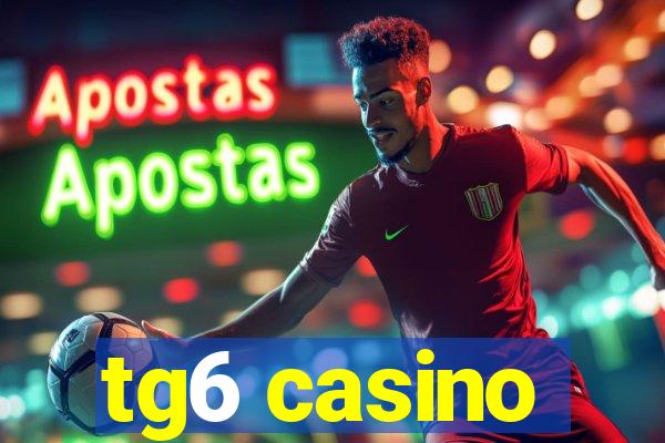 tg6 casino