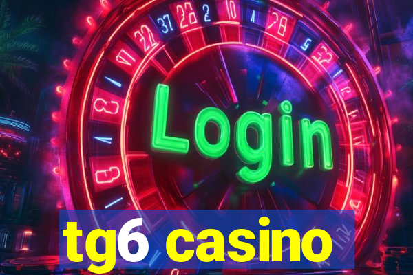 tg6 casino