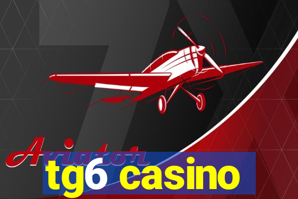 tg6 casino