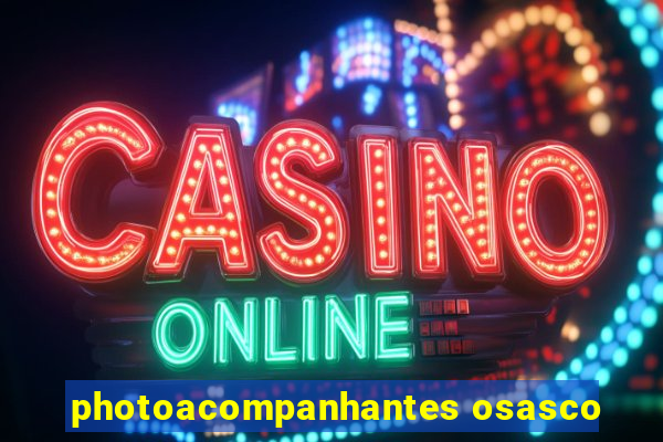 photoacompanhantes osasco