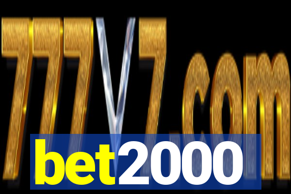 bet2000